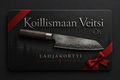 Koillismaan Veitsi Oy- lahjakortti